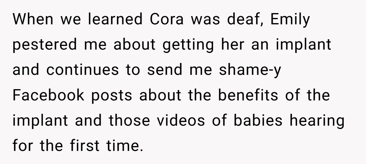 When we learned Cora was deaf, Emily pestered me about getting her an implant and continues to send me shame-y Facebook posts about the benefits of the implant and those...