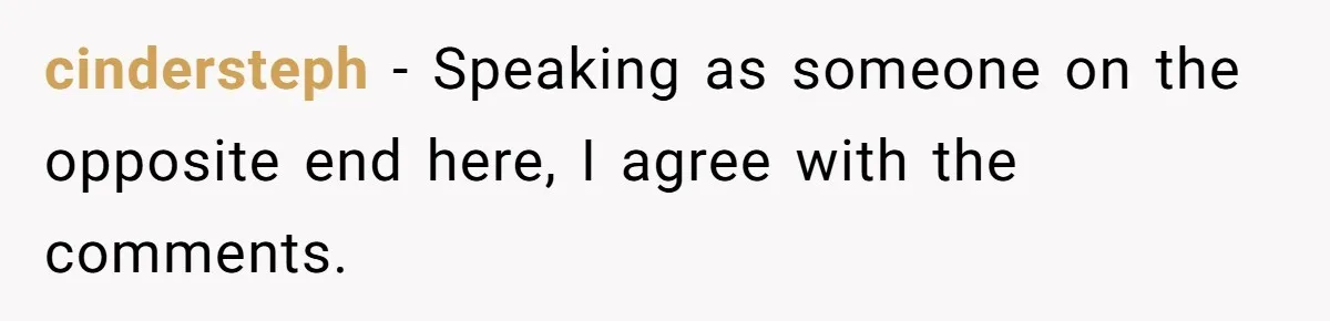 cindersteph − Speaking as someone on the opposite end here, I agree with the comments.
