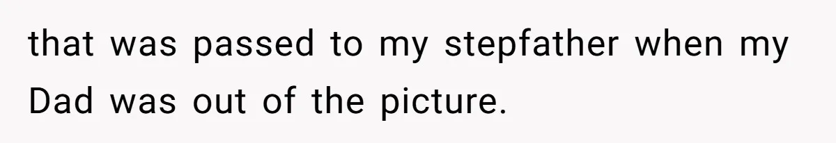 Dad Gets Decade-Long Revenge On Aunty With Her Own Wedding Gift, And She Doesn’t See It Coming that was passed to my stepfather when my Dad was out of the picture.