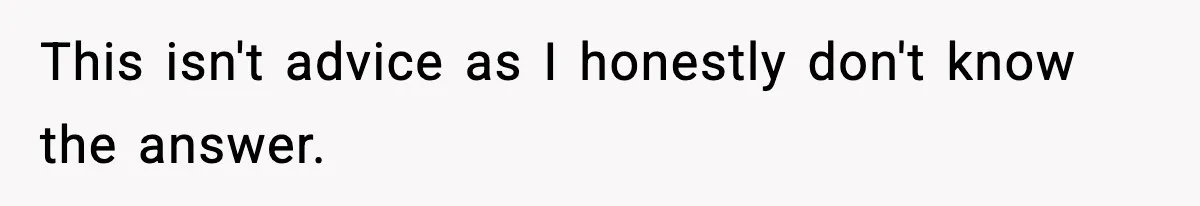 This isn't advice as I honestly don't know the answer.