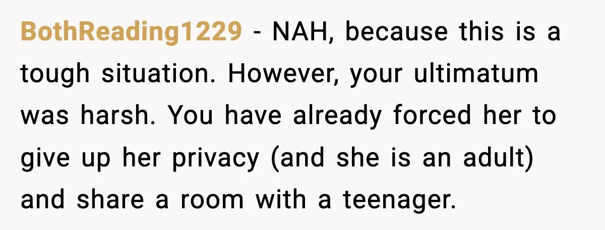 Dad Tells “Child Free” Daughter To Babysit Or Pay Rent, Internet Reacts BothReading1229 - NAH, because this is a tough situation. However, your ultimatum was harsh. You have already forced her to give up her privacy (and she is an adult) and...