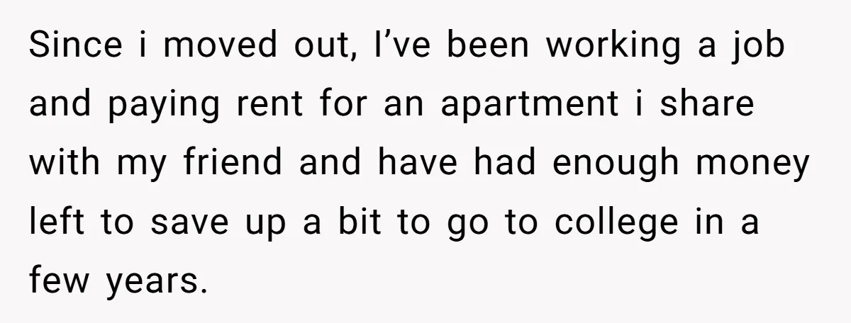Since i moved out, I’ve been working a job and paying rent for an apartment i share with my friend and have had enough money left to save up a...