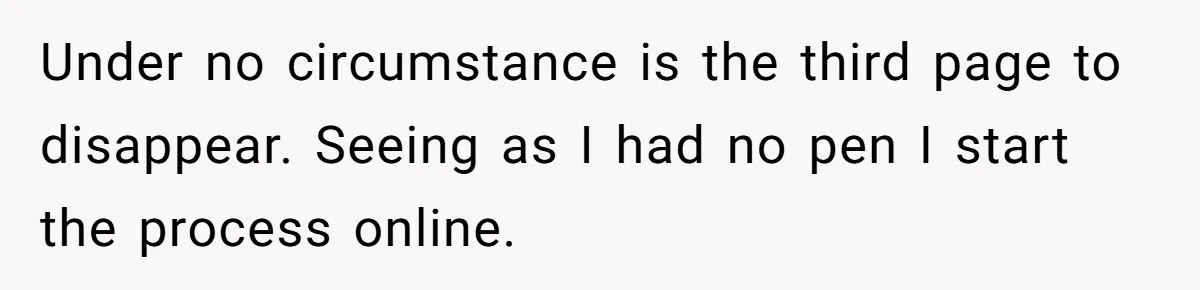 Woman Uses a "Complaints Book" to Serve a Smug Clerk Some Cold, Hard Justice Under no circumstance is the third page to disappear. Seeing as I had no pen I start the process online.