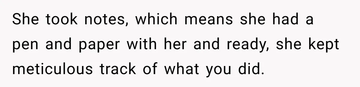 MIL Sends Her A Bill For Christmas, Then Gets Angry When The Internet Takes Her Side She took notes, which means she had a pen and paper with her and ready, she kept meticulous track of what you did.
