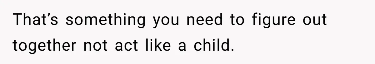 Girlfriend Keeps Hitting Snooze For An Hour, So Boyfriend Turns Off Alarm And Makes Her Late For Work That’s something you need to figure out together not act like a child.