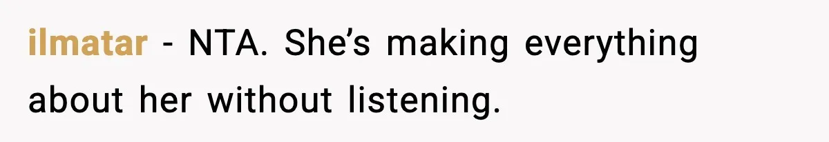 Baby at the Bar? One Mom’s Refusal Sparked a Department Fight ilmatar - NTA. She’s making everything about her without listening.