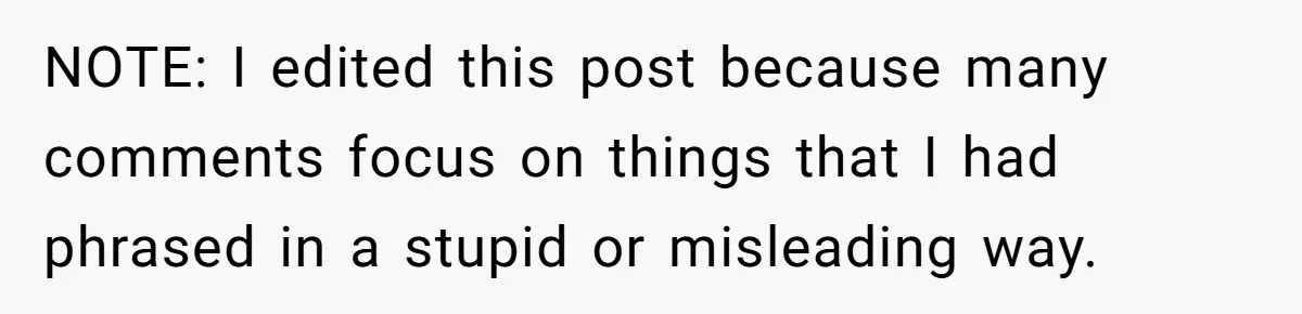 NOTE: I edited this post because many comments focus on things that I had phrased in a stupid or misleading way.