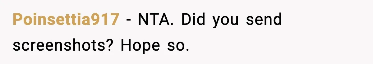 Wife Exposes Husband’s Affair After He Calls Her From His Lover’s Phone Poinsettia917 - NTA. Did you send screenshots? Hope so.