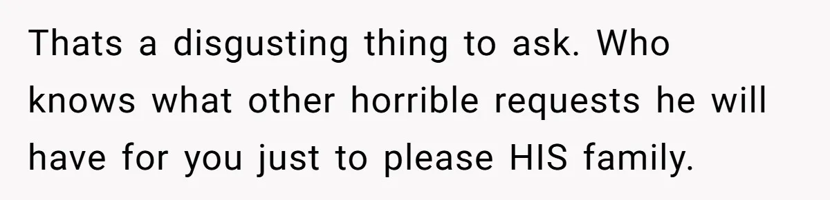MIL Sends Her A Bill For Christmas, Then Gets Angry When The Internet Takes Her Side Thats a disgusting thing to ask. Who knows what other horrible requests he will have for you just to please HIS family.