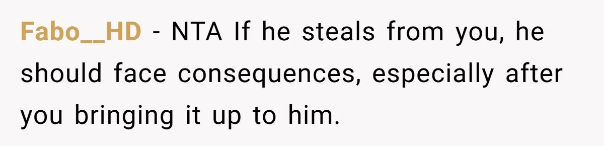 Roommate Steals Food For Months, So This Guy Switches To Dairy Milk To Catch Him Fabo__HD − NTA If he steals from you, he should face consequences, especially after you bringing it up to him.