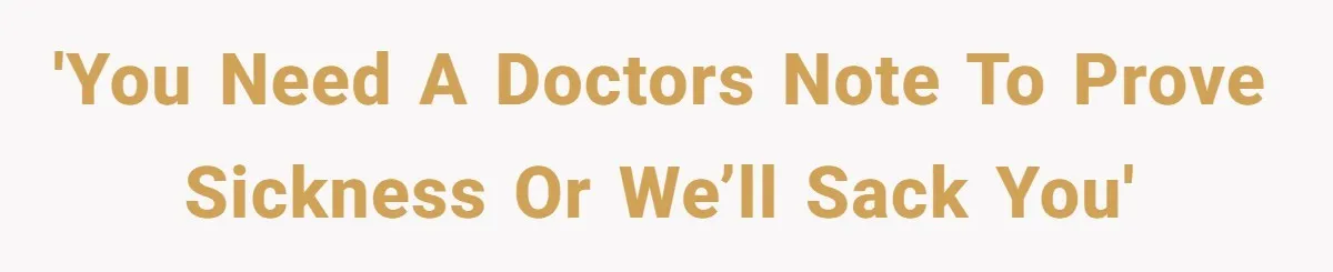 Worker Meets Boss' Doctor's Note Requirement And Ends Up With Surprise Weeklong Paid Vacation 'You need a doctors note to prove sickness or we’ll sack you'