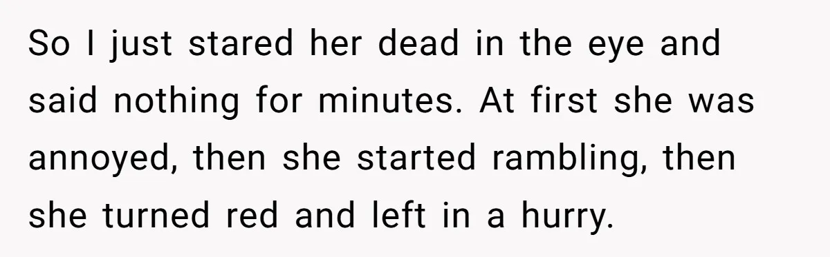 "We Are Not Friends": I Shut Down My Overly Friendly Colleague and Now Everyone Is Mad So I just stared her dead in the eye and said nothing for minutes. At first she was annoyed, then she started rambling, then she turned red and left in...