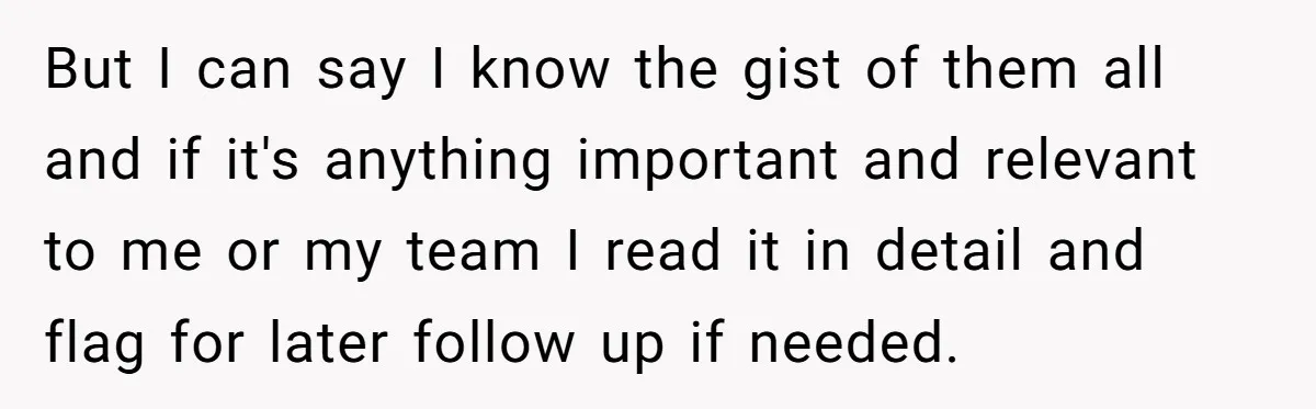 Manager Withdraws Relocation Offer After Employee Sends Angry Response Without Reading Contract But I can say I know the gist of them all and if it's anything important and relevant to me or my team I read it in detail and flag...