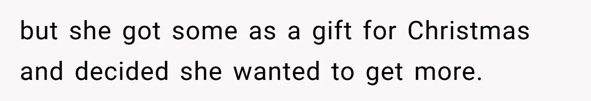 Man Calls His Brother An Insecure Man-Baby Over Comments About His Wife’s Makeup but she got some as a gift for Christmas and decided she wanted to get more.