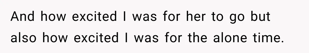 Woman Slams Door On SIL Who Brings Three Strangers For An “Unannounced Girls Trip” And how excited I was for her to go but also how excited I was for the alone time.