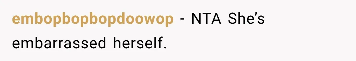 Woman Slams Door On SIL Who Brings Three Strangers For An “Unannounced Girls Trip” embopbopbopdoowop − NTA She’s embarrassed herself.