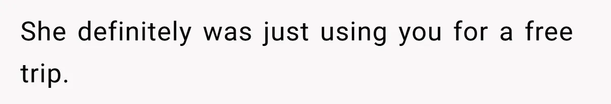 Woman Slams Door On SIL Who Brings Three Strangers For An “Unannounced Girls Trip” She definitely was just using you for a free trip.