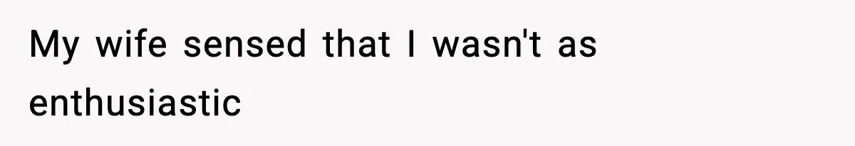 Wife Gets Dream Job Across The Country, But Husband Refuses To Move And Tells Her To Choose Between Career And Family My wife sensed that I wasn't as enthusiastic