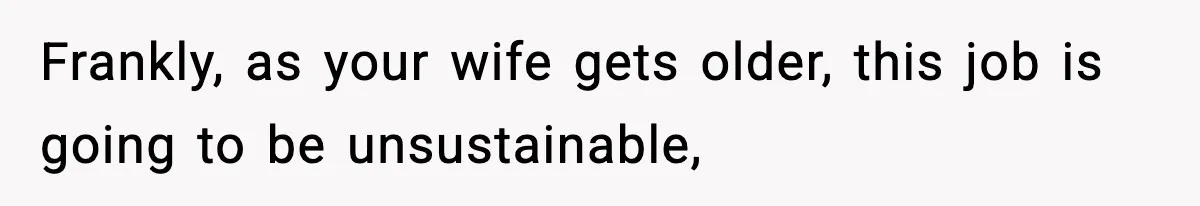 Wife Gets Dream Job Across The Country, But Husband Refuses To Move And Tells Her To Choose Between Career And Family Frankly, as your wife gets older, this job is going to be unsustainable,