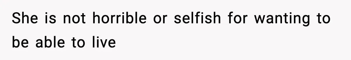 Wife Gets Dream Job Across The Country, But Husband Refuses To Move And Tells Her To Choose Between Career And Family She is not horrible or selfish for wanting to be able to live