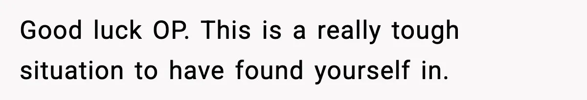 Wife Gets Dream Job Across The Country, But Husband Refuses To Move And Tells Her To Choose Between Career And Family Good luck OP. This is a really tough situation to have found yourself in.