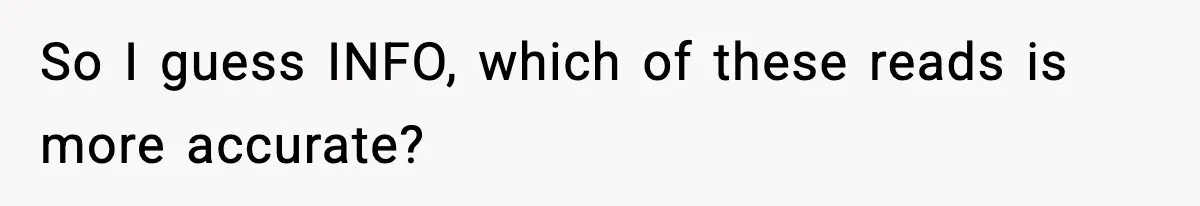 Wife Gets Dream Job Across The Country, But Husband Refuses To Move And Tells Her To Choose Between Career And Family So I guess INFO, which of these reads is more accurate?