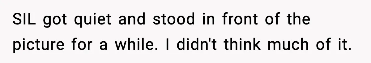 Woman Secretly DNA Tests Her Fiancé’s Niece, Then Accuses Dad Of Raising An “Affair Baby” In Front Of Tahe Child SIL got quiet and stood in front of the picture for a while. I didn't think much of it.