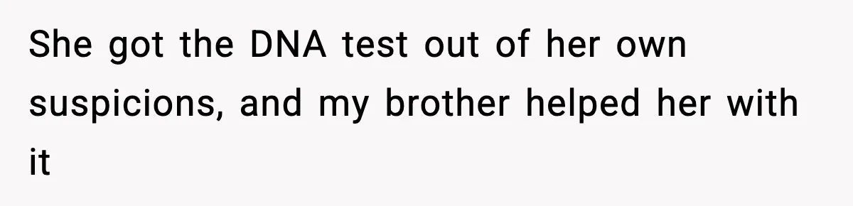 Woman Secretly DNA Tests Her Fiancé’s Niece, Then Accuses Dad Of Raising An “Affair Baby” In Front Of Tahe Child She got the DNA test out of her own suspicions, and my brother helped her with it