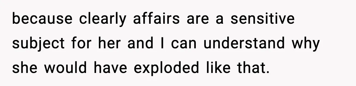 Woman Secretly DNA Tests Her Fiancé’s Niece, Then Accuses Dad Of Raising An “Affair Baby” In Front Of Tahe Child because clearly affairs are a sensitive subject for her and I can understand why she would have exploded like that.