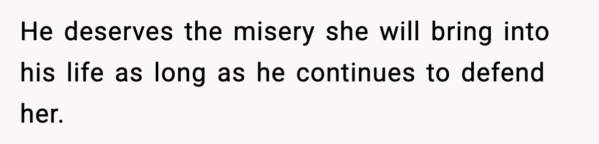 Woman Secretly DNA Tests Her Fiancé’s Niece, Then Accuses Dad Of Raising An “Affair Baby” In Front Of Tahe Child He deserves the misery she will bring into his life as long as he continues to defend her.