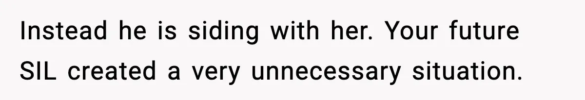 Woman Secretly DNA Tests Her Fiancé’s Niece, Then Accuses Dad Of Raising An “Affair Baby” In Front Of Tahe Child Instead he is siding with her. Your future SIL created a very unnecessary situation.