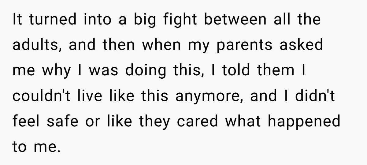 Girl Finally Snaps After Parents Defend Dangerous Sister And Tells Them She Doesn’t Care If Sister Dies It turned into a big fight between all the adults, and then when my parents asked me why I was doing this, I told them I couldn't live like this...