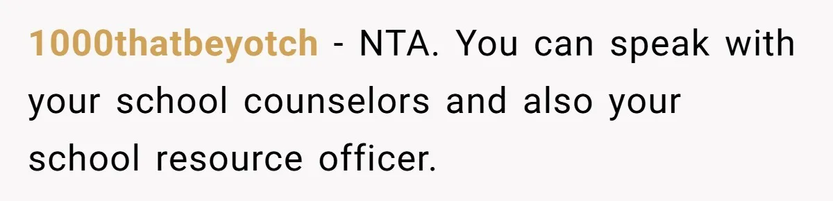 Girl Finally Snaps After Parents Defend Dangerous Sister And Tells Them She Doesn’t Care If Sister Dies 1000thatbeyotch − NTA. You can speak with your school counselors and also your school resource officer.