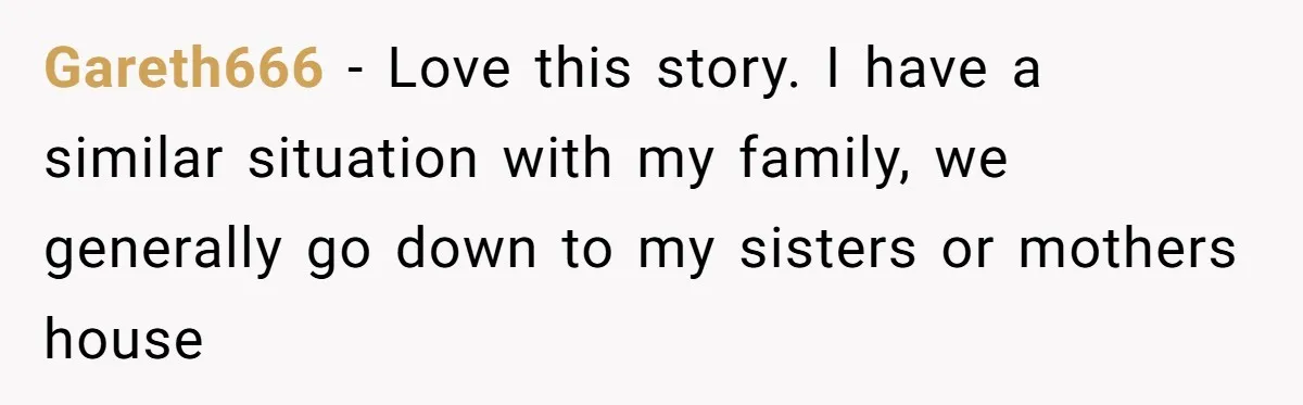 Son-In-Law Serves Mother-In-Law Her ‘Favorite’ Cheap Wine While Everyone Else Sips The Good Stuff Gareth666 − Love this story. I have a similar situation with my family, we generally go down to my sisters or mothers house