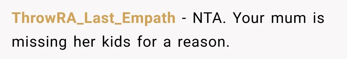 Woman Told Her Mom She Can’t Share A Bed With Her Boyfriend In Her Home, Was She Right? ThrowRA_Last_Empath − NTA. Your mum is missing her kids for a reason.