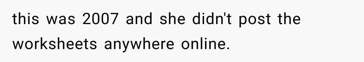this was 2007 and she didn't post the worksheets anywhere online.