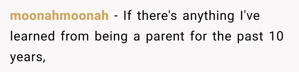 Mom Tried To Save $12.50 By “Correcting” Her Nanny’s Hours And Ended Up Owing Nearly $2,000 Instead moonahmoonah − If there's anything I've learned from being a parent for the past 10 years,