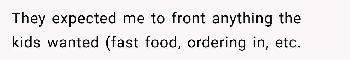 Mom Tried To Save $12.50 By “Correcting” Her Nanny’s Hours And Ended Up Owing Nearly $2,000 Instead They expected me to front anything the kids wanted (fast food, ordering in, etc.