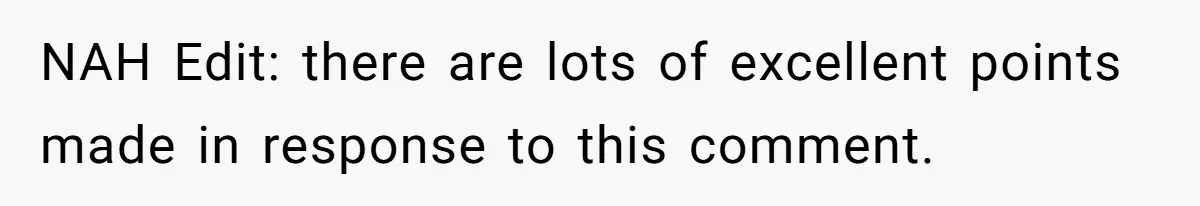 Father Calls Out Son’s Ugly Behavior, Husband Gets Mad About “Tone” In Front Of In-Laws NAH Edit: there are lots of excellent points made in response to this comment.