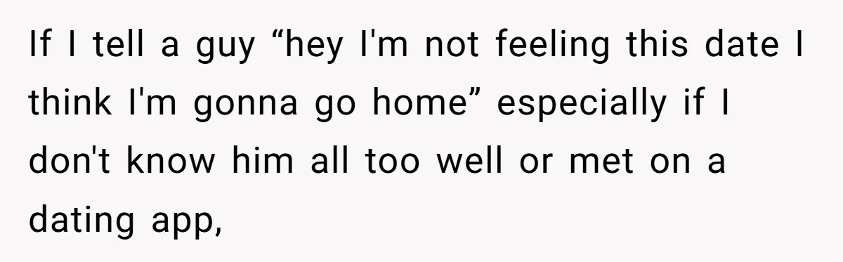 Date Sends Him Unexpected Text From Bathroom, So He Quietly Makes Her Pay The Entire Bill And Vanishes If I tell a guy “hey I'm not feeling this date I think I'm gonna go home” especially if I don't know him all too well or met on a...