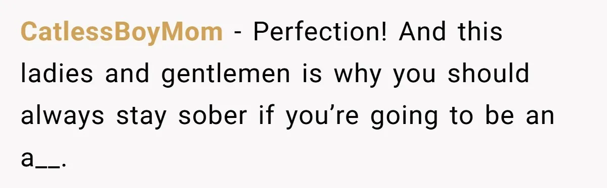 Date Sends Him Unexpected Text From Bathroom, So He Quietly Makes Her Pay The Entire Bill And Vanishes CatlessBoyMom − Perfection! And this ladies and gentlemen is why you should always stay sober if you’re going to be an a__.