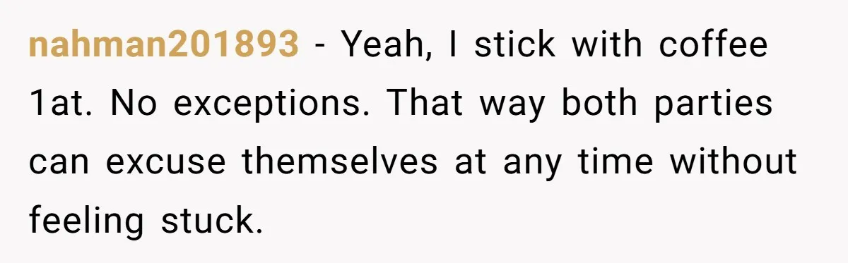 Date Sends Him Unexpected Text From Bathroom, So He Quietly Makes Her Pay The Entire Bill And Vanishes nahman201893 − Yeah, I stick with coffee 1at. No exceptions. That way both parties can excuse themselves at any time without feeling stuck.