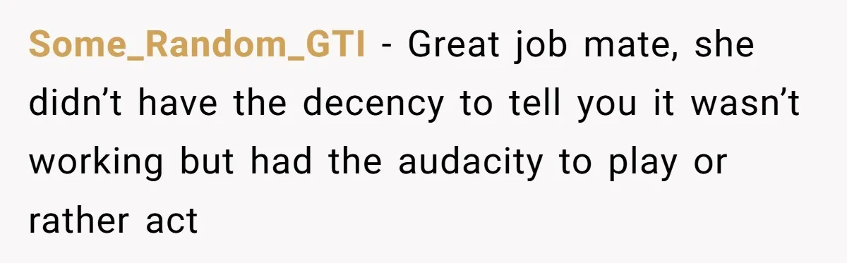 Date Sends Him Unexpected Text From Bathroom, So He Quietly Makes Her Pay The Entire Bill And Vanishes Some_Random_GTI − Great job mate, she didn’t have the decency to tell you it wasn’t working but had the audacity to play or rather act