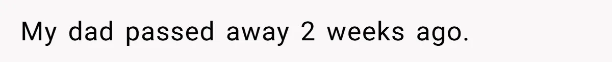 Father Books Separate Hotel Room For Daughter After Stepmother’s Kids Force Her To Sleep On Floor My dad passed away 2 weeks ago.