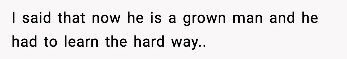 Dad Laughs When Son Gets Chewed Out For Bad Table Manners By His Girlfriend’s Parents I said that now he is a grown man and he had to learn the hard way..