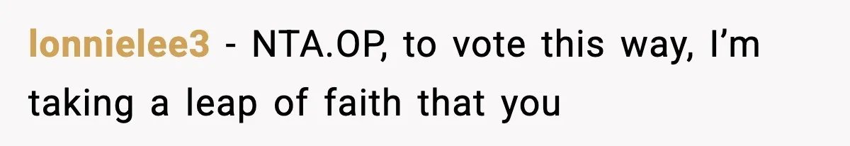 Dad Laughs When Son Gets Chewed Out For Bad Table Manners By His Girlfriend’s Parents lonnielee3 − NTA.OP, to vote this way, I’m taking a leap of faith that you
