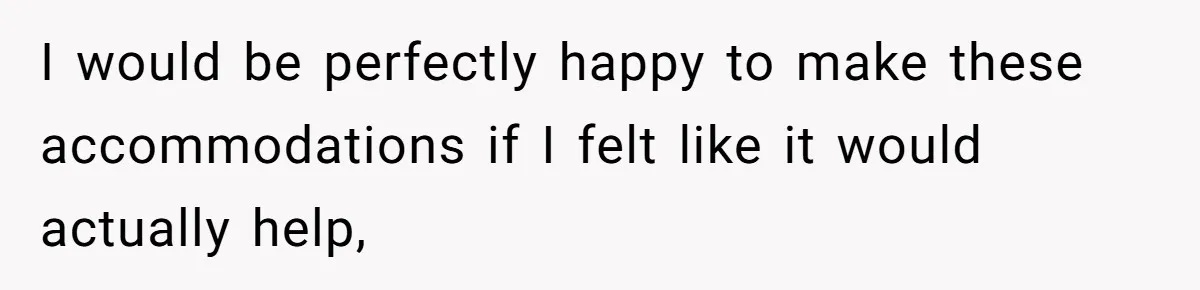 Boyfriend With High Blood Pressure Asks Girlfriend To Cut Salt From Meals, She Stands Her Ground I would be perfectly happy to make these accommodations if I felt like it would actually help,