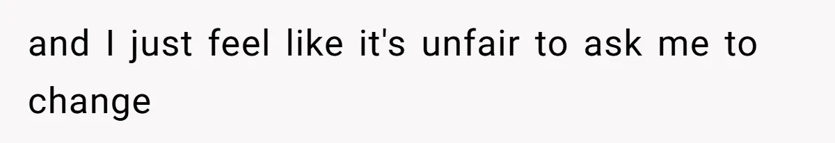 Boyfriend With High Blood Pressure Asks Girlfriend To Cut Salt From Meals, She Stands Her Ground and I just feel like it's unfair to ask me to change