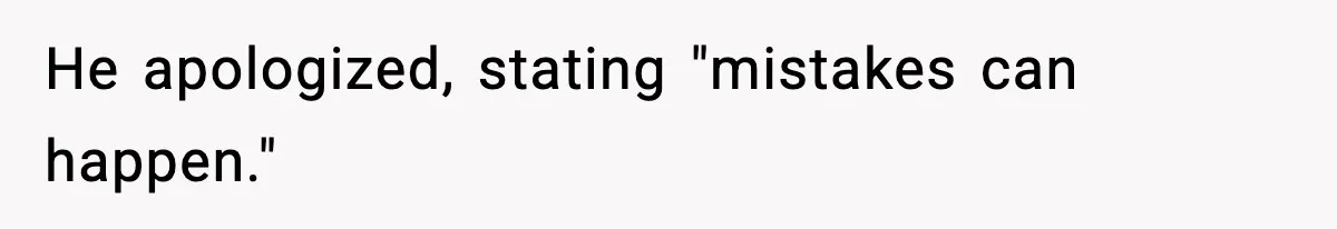 Man Arrested For Crimes He Didn’t Commit, Creates Website To Expose Police Mishandling He apologized, stating "mistakes can happen."