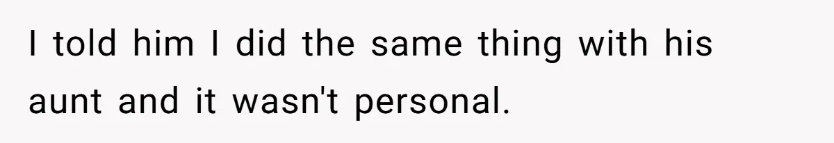 Father Charges Son For Honeymoon Stay At Late Wife’s Cabin, Son Calls Him Selfish I told him I did the same thing with his aunt and it wasn't personal.